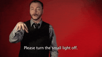 sign language please turn the small light off GIF by Sign with Robert