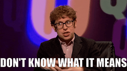 Dont Know What It Means GIFs - Get the best GIF on GIPHY