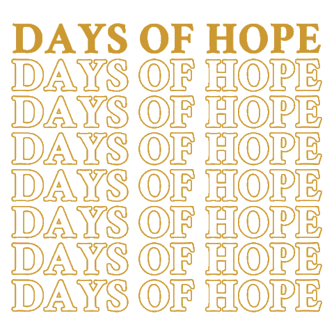 Days Of Hope Sticker by Hope & Life Church