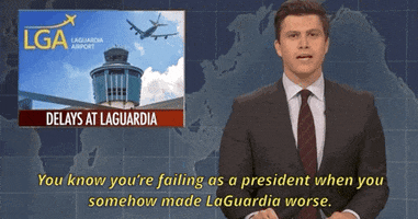 colin jost you know youre failing as a president when you somehow make laguardia worse GIF by Saturday Night Live