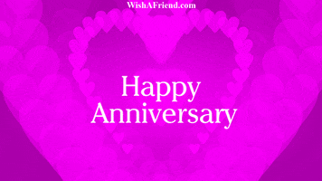 Happy Anniversary Hearts GIF by wishafriend