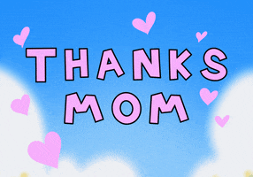 Mothers Day Thanks Mom GIF by Devon Blow