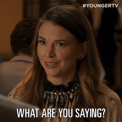What Are You Saying Sutton Foster GIF by YoungerTV
