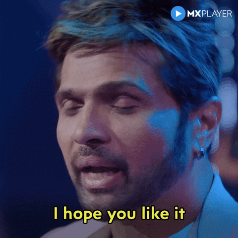 I Hope You Like It GIF by MX Player - Find & Share on GIPHY