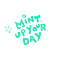 mintcompany day m mint your day GIF