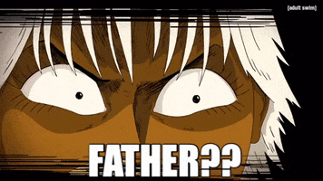 Cant Be Fathers Day GIF by Adult Swim