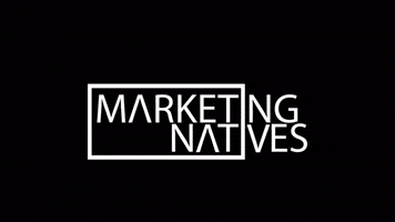 Marketing Natives GIF