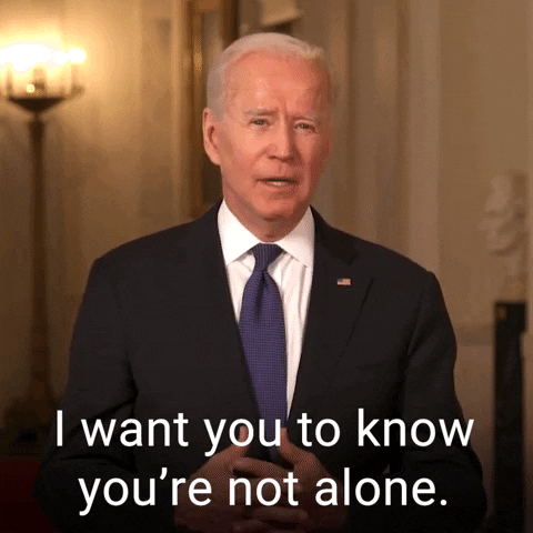 Youre Not Alone Democratic Party GIF by Joe Biden - Find & Share on GIPHY
