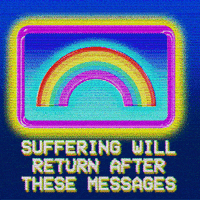 Suffering Will Return After These Messages GIF by AnimatedText