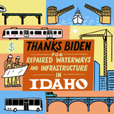 Thanks Biden for repaired waterways and infrastructure in Idaho
