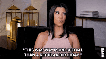 Keeping Up With The Kardashians Birthday GIF by E!
