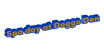 Spa Day At Doggo Den Sticker by DoggoDenJess