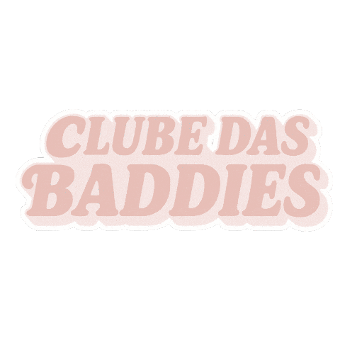 Baddies Sticker
