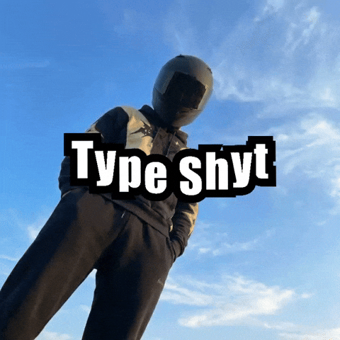 Typeshyt51 GIF