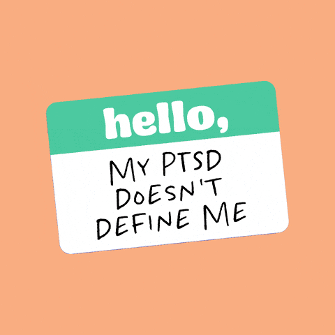 Hello, my PTSD doesn't define me