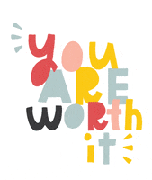Worth It Love GIF by The Centre For Women & Co.