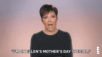 Keeping Up With The Kardashians Mom GIF by E!