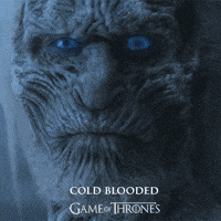 cold blooded GIF by Game of Thrones