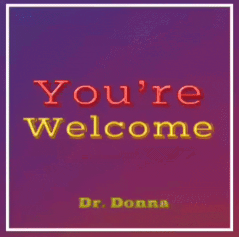 no worries turn around doctor GIF by Dr. Donna Thomas Rodgers