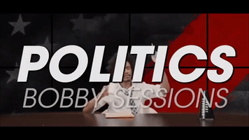 politics GIF by Bobby Sessions
