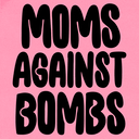 Moms Against Bombs