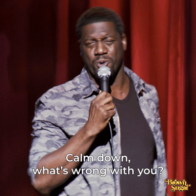 Calm Down Chill Out GIF by BrownSugarApp