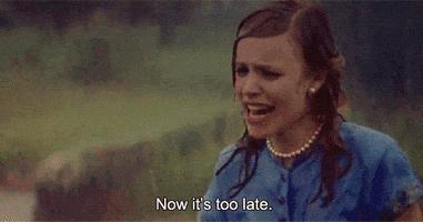 Movie gif. Rachel McAdams as Allie in The Notebook. She's standing in the pouring rain sobbing as she cries out, "Now it's too late!"