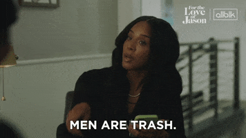 Men Are Trash GIF by ALLBLK