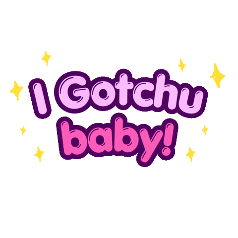 I Gotchu I Got You Sticker