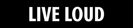 LIVE LOUD GIF