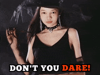 dont you dare gif