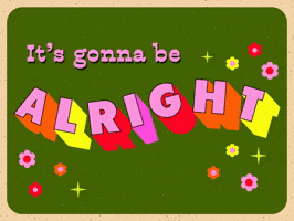 You Got This It Gets Better GIF by GIPHY Studios Originals