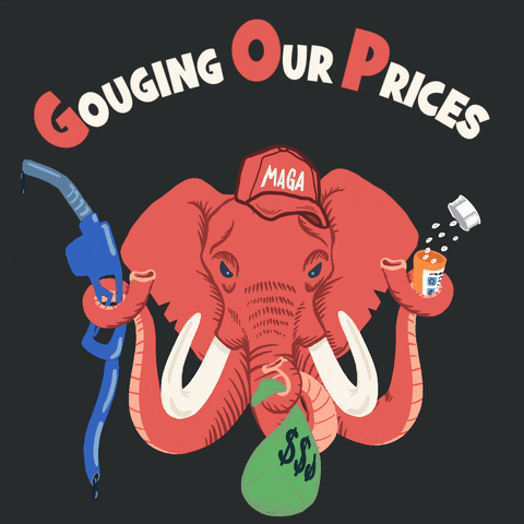 Digital art gif. Red elephant wearing a red MAGA hat against a black background features three trunks grasping a blue gas station nozzle, a green bag of money, and an orange bottle of pills. Text, “Gouging Our Prices,” with the letters “GOP” highlighted in red.
