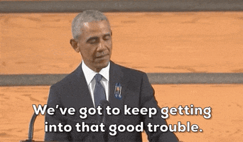 Barack Obama Good Trouble GIF by GIPHY News