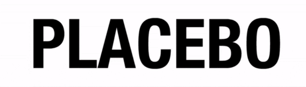 Placebo GIF