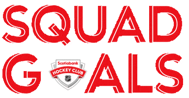 Squad Goals Sticker by Scotiabank Hockey Club