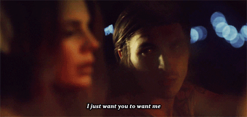 music, love, girl, music video, sad, boy, car, lana del rey, song, words, want, drive, girly, thoughts, elizabeth grant, boy and girl, loving, song quotes, song quote, need you, lana del rey quotes, lana del rey quote, want you, want me, quotes tumblr, quote tumblr, i just want you to want me