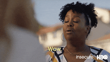 Kelly Wow GIF by Insecure on HBO