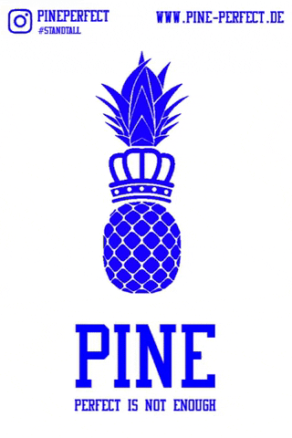 pineperfect pine pineperfect perfectisnotenough GIF