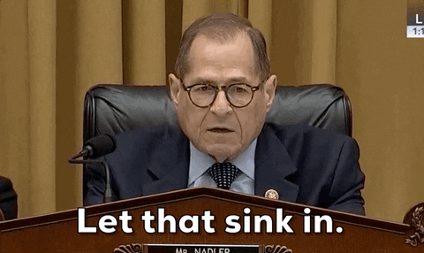  impeachment jerry nadler obstruction of justice corey lewandowski testimony let that sink in GIF