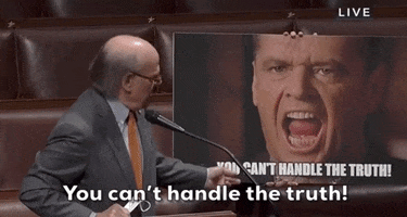 You Cant Handle The Truth GIF by GIPHY News