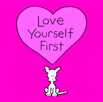 Love Yourself GIF by Chippy the Dog