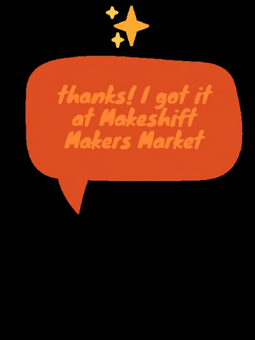 Shopsmall GIF by Makeshift Makers Market