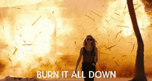 Burn-it-all-down GIFs - Get the best GIF on GIPHY