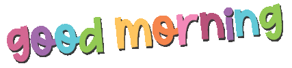 Good Morning Sticker