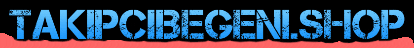 Takipcibegenishop GIF