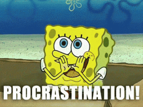 procrastination meme gif