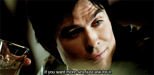 Lgmovie character  Damon salvatore in vampire diaries 
For being blunt and witty