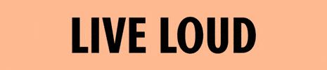 LIVE LOUD GIF