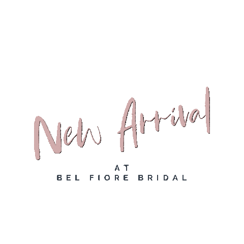 Newarrival Sticker by Bel Fiore Bridal